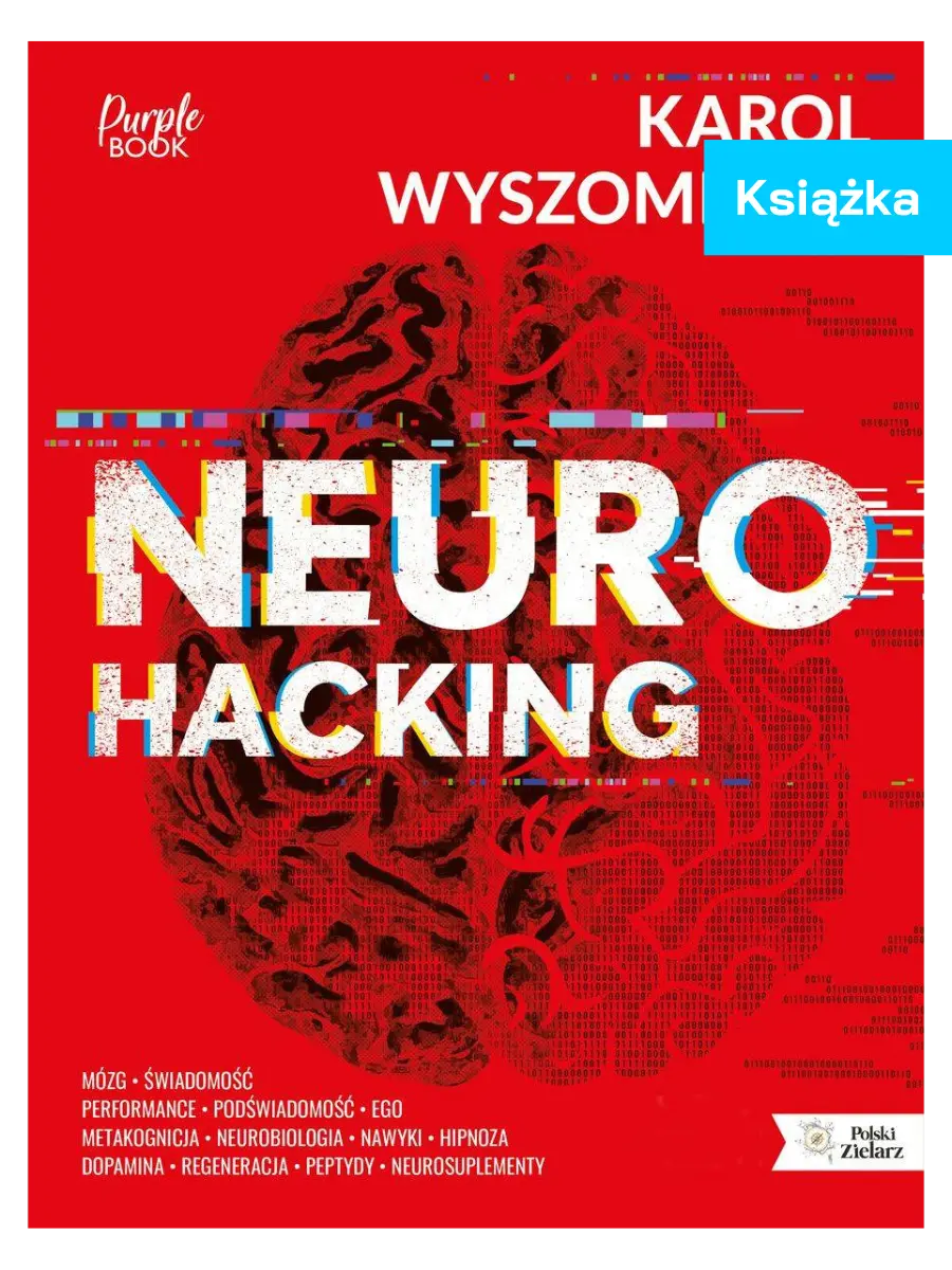 Neurohacking – Karol Wyszomirski